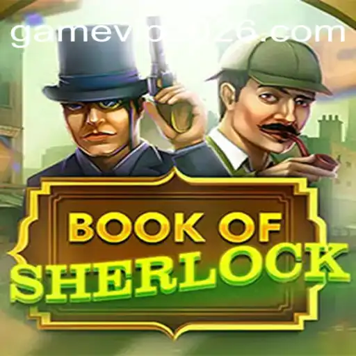 Descubra o Envolvente Mundo do Livro de Sherlock: Uma Jornada de Mistérios no Game-VIP