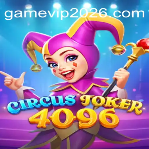 Explorando o Mundo de CircusJoker4096: Um Mergulho no Jogo Inovador